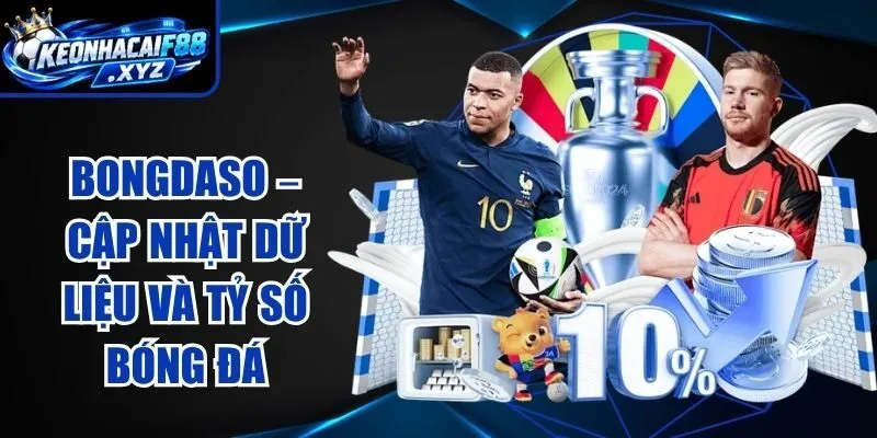 Bongdaso – Cập Nhật Dữ Liệu Và Tỷ Số Bóng Đá