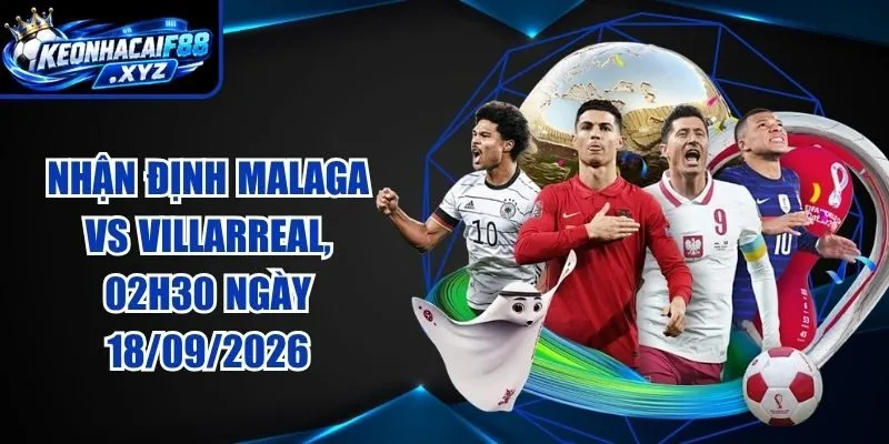 Nhận Định Real Betis vs Getafe, 0h00 Ngày 18/09/2026