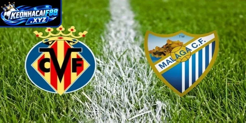 Tỷ lệ kèo Malaga vs Villarreal