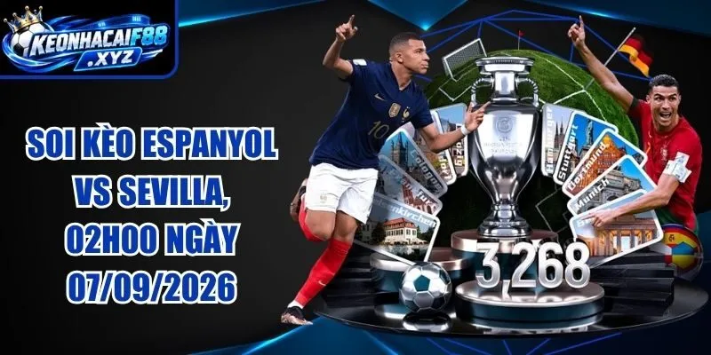 Soi Kèo Espanyol vs Sevilla, 02h00 Ngày 07/09/2026