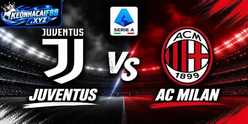 Màn đụng độ kịch tính Juventus vs AC Milan