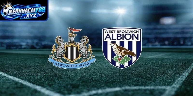 Màn đụng độ kịch tính Newcastle United vs West Brom