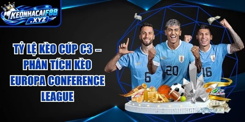 Tỷ Lệ Kèo Cúp C3 – Phân Tích Kèo Europa Conference League 